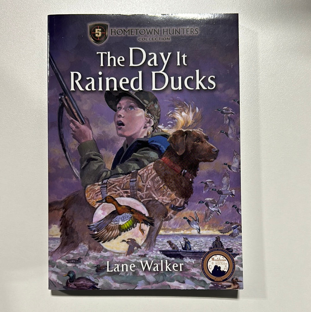 The Day It Rained Ducks by Lane Walker (Hometown Hunters #5) – NORTHERN  BOOKWORMS